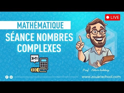 séance 2 cours nombres complexes bac tech