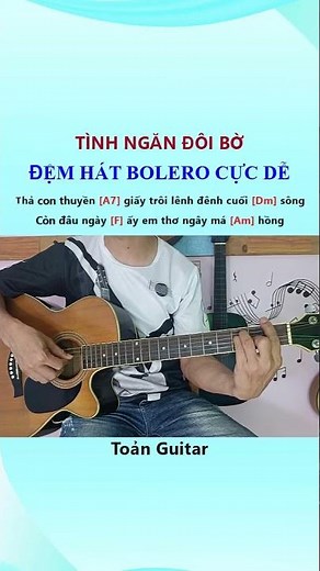 Guitar Bolero - Tình ngăn đôi bờ - Rất dễ tập cho người mới bắt đầu tự học Guitar đệm hát