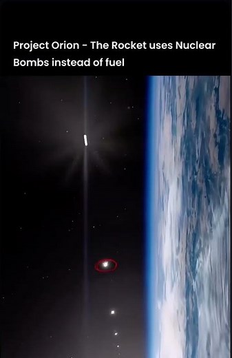 Project Orion – The Rocket Powered by Nuclear Explosions