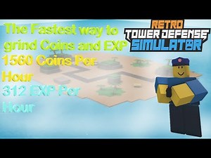 The Fastest way to earn Coins and EXP in Retro TDS (Roblox)