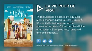 La Vie pour de vrai