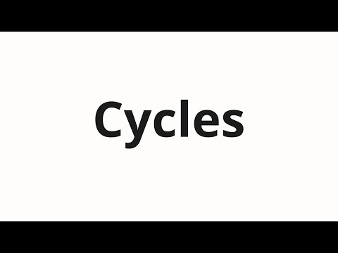How to pronounce Cycles