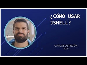 ¿Cómo usar JShell?