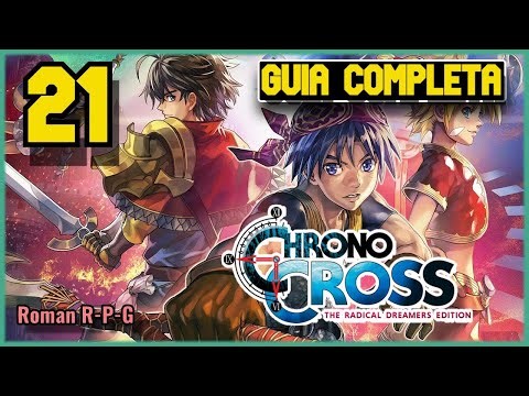 Chrono Cross: The Radical Dreamers Edition Guía Completa #21 – ¡Ascenso a la Torre Terra! 100% [PS4]