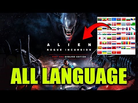 ALL LANGUAGE | Alien: Rogue Incursion Evolved Edition - How to Change the Game Language - Tutorial