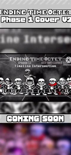 【Ending Time Octet】 Timeline Intersection Cover V2 [COMING SOON]