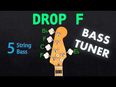 DROP F - 5 STRING BASS Tuning (Tuner)