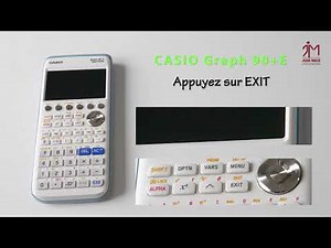 Passer en mode examen CASIO Graph 90+E
