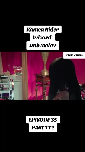 Kamen Rider Wizard Episode 35 Dub Malay