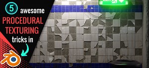 5 Awesome Procedural Texturing Tricks in Blender