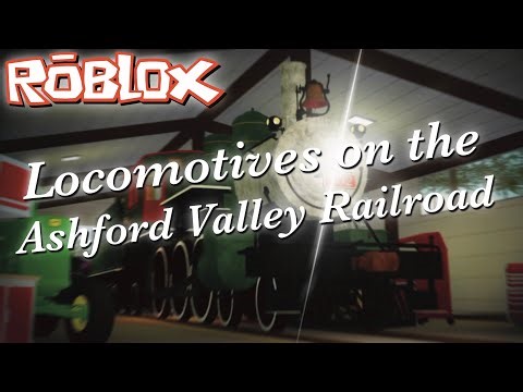 Roblox - Locomotives On The Ashford Valley Railroad (Last Video Of 2025)