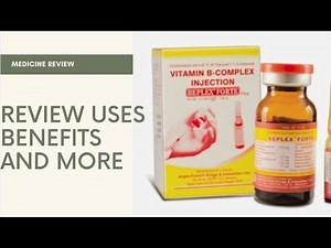 Beplex Forte Injection||B-Complex Injection Review, Uses, benefits and More||B-Complex Injection