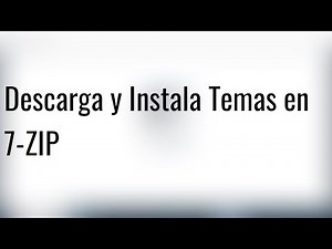 Como Descargar y Instalar Temas Para 7-ZIP