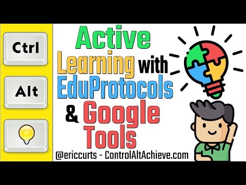 Active Learning with EduProtocols and Google Tools