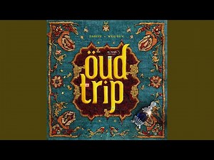 Oud Trip