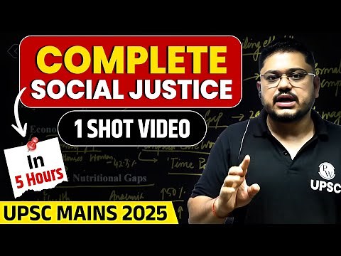 COMPLETE SOCIAL JUSTICE 1 SHOT VIDEO || For UPSC MAINS 2025 | PWOnlyIAS