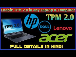 How to enable TPM 2.0 for Windows 11 | TPM 2.0 kaise enable kare | TPM 2.0 hp,Dell,Acer,Gigabyte,msi