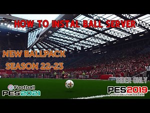 PES 2021 | NEW BALLPACK SERVER SEASON 23-24 V35 BY HAWKE | SIDER ONLY + TUTORIAL