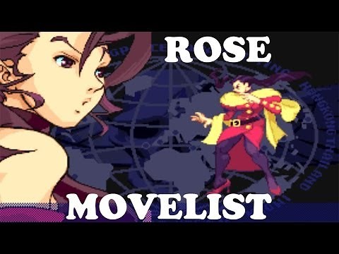 Street Fighter Alpha 3 - Rose Move List