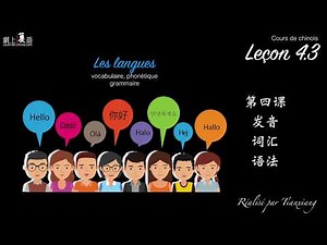 Cours de chinois #22 : leçon 4.3 LES LANGUES