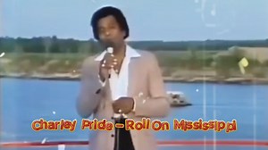 Charley Pride – Roll On Mississippi ... 🎉 Watch full the song: https://fading.thedailysongs.com/charley-pride-roll-on-mississippi?utm_source=facebook&utm_medium=preel&utm_campaign=greatestcountrysongs | Greatest Country Songs