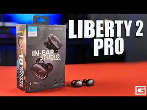 Upgrade? : Anker Soundcore Liberty 2 Pro True Wireless REVIEW