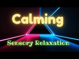 Best Calming Video for Autism Sensory Visuals