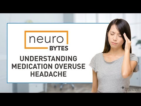 Understanding Medication Overuse Headache - American Academy of Neurology