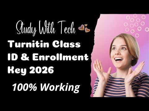 Free Turnitin Class ID and Enrollment Key 2026 I 100% Working I No Repository I Turnitin Gratis