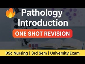 Introduction to Pathology in One Shot 🔥 | BSc Nursing 3rd Semester | University Exam Revision 2025