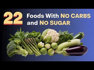 22 Healthiest Foods With No CARBS And No SUGAR