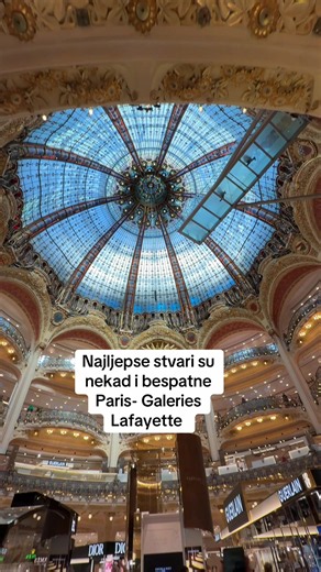 Galeries Lafayette Paris: Najljepše stvari su nekad i besplatne