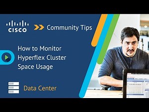 Cisco Hyperflex cluster storage space usage check. Hyperflex tips.