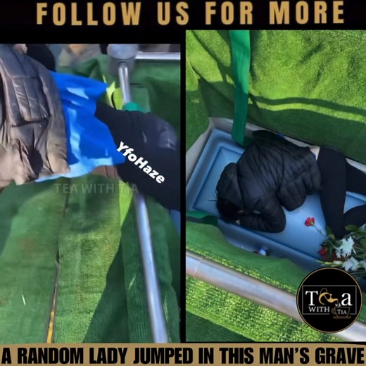 Nah this crazy. A random lady got dragged out this man’s grave. Yall think she was the side chick ? | Tea With Tia
