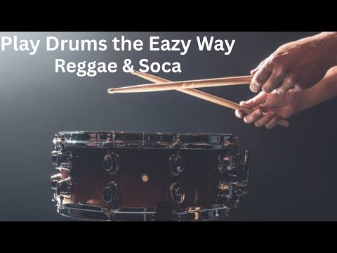 Play Drums the Eazy Way: Reggae & Soca