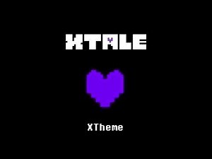 XTale Comic OST - XTheme [Main Theme]