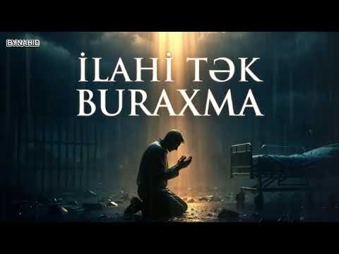 İlahi men geldim derdimle geldim_yeni 2026 tik tok da trend mahnı hamının axtardığı o mahnı yeni2026