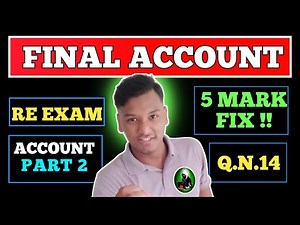 FINAL ACCOUNT ll Class 12 Final Account ll Final Account Q.14 Class 12 ll Final Account Class 12