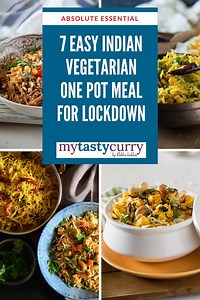 One Pot Indian Vegetarian Dinner Recipes for Lockdown