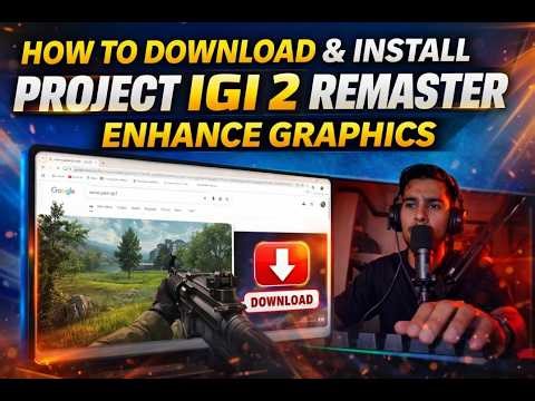 How to Download & Install Project IGI 2 Covert Strike Remaster |Easy Step-by-Step Guide 100% Working