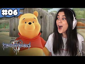 VISITING THE 100 ACRE WOOD | Kingdom Hearts 3 - Part 6 (First Playthrough)