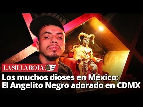 Los muchos dioses en México: El Angelito negro: el culto a un personaje repudiado