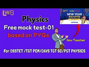 FREE Physics Mock Test Part 1 | OSSTET & TGT PCM Preparation 2025