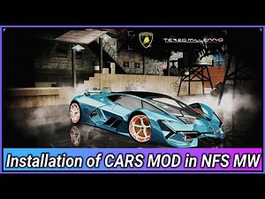 HOW TO ADD NEW CAR Lamborghini Terzo Millennio IN NFS MOST WANTED 2005 + Modloader