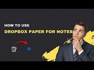 How to Use Dropbox Paper for Notes – 2026 Collaborative Docs