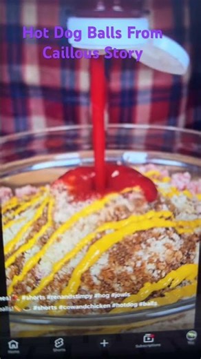 Hot dog balls From Caillous Story
