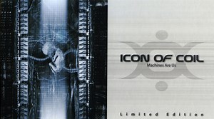 Icon Of Coil - Machines Are Us