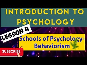 Schools of Psychology- Behaviorism