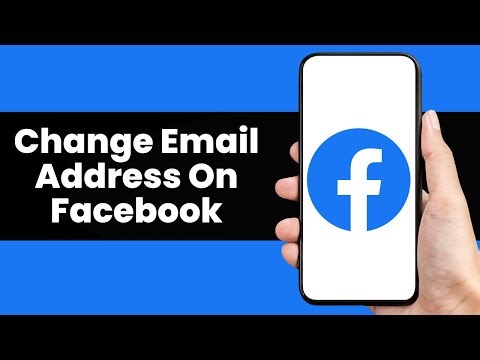 How To Change Email Address On Facebook - Step By Step