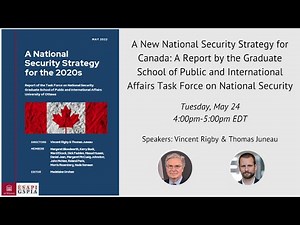 A New National Security Strategy for Canada: A Report by the GSPIA Task Force on National Security